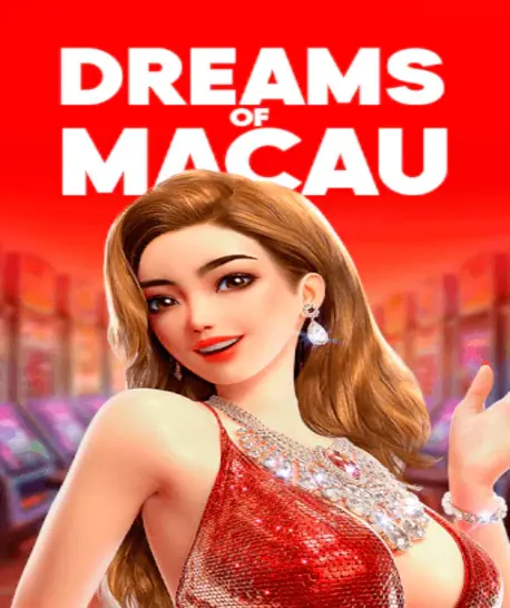 Dreams of Macau манит игроков блеском и бонусами